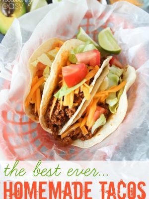 The Best Homemade Tacos