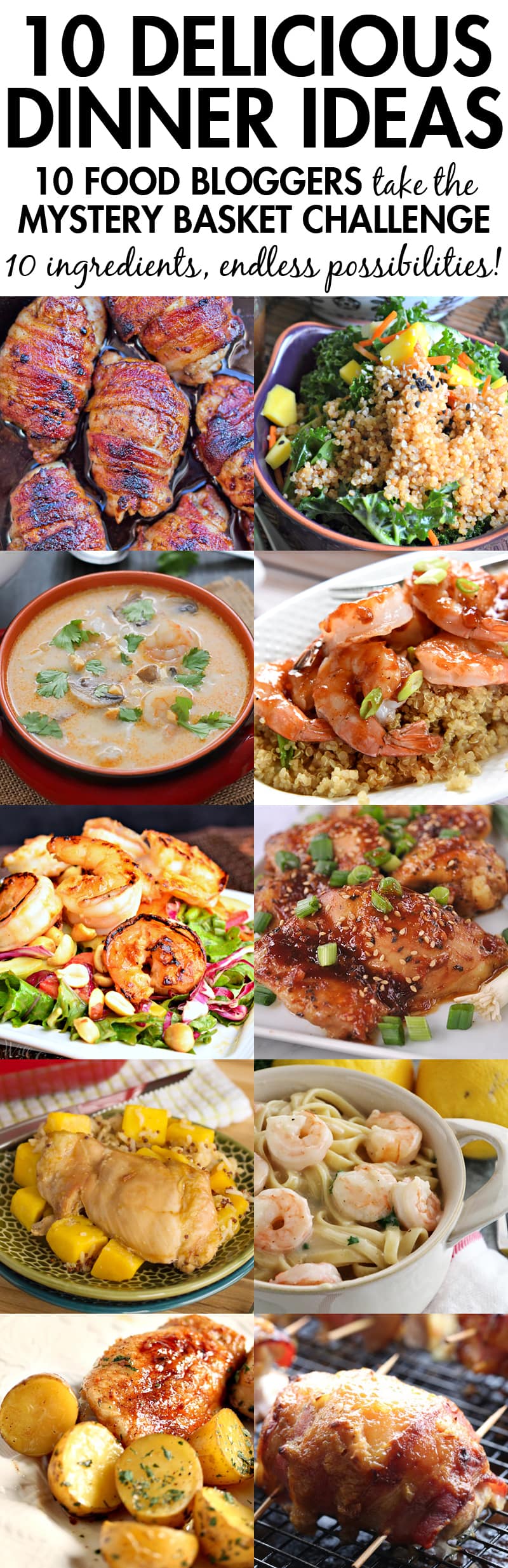 Mystery Basket Challenge - TEN delicious dinner ideas from ten fabulous bloggers! You are going to want to try all of these amazing recipes!
