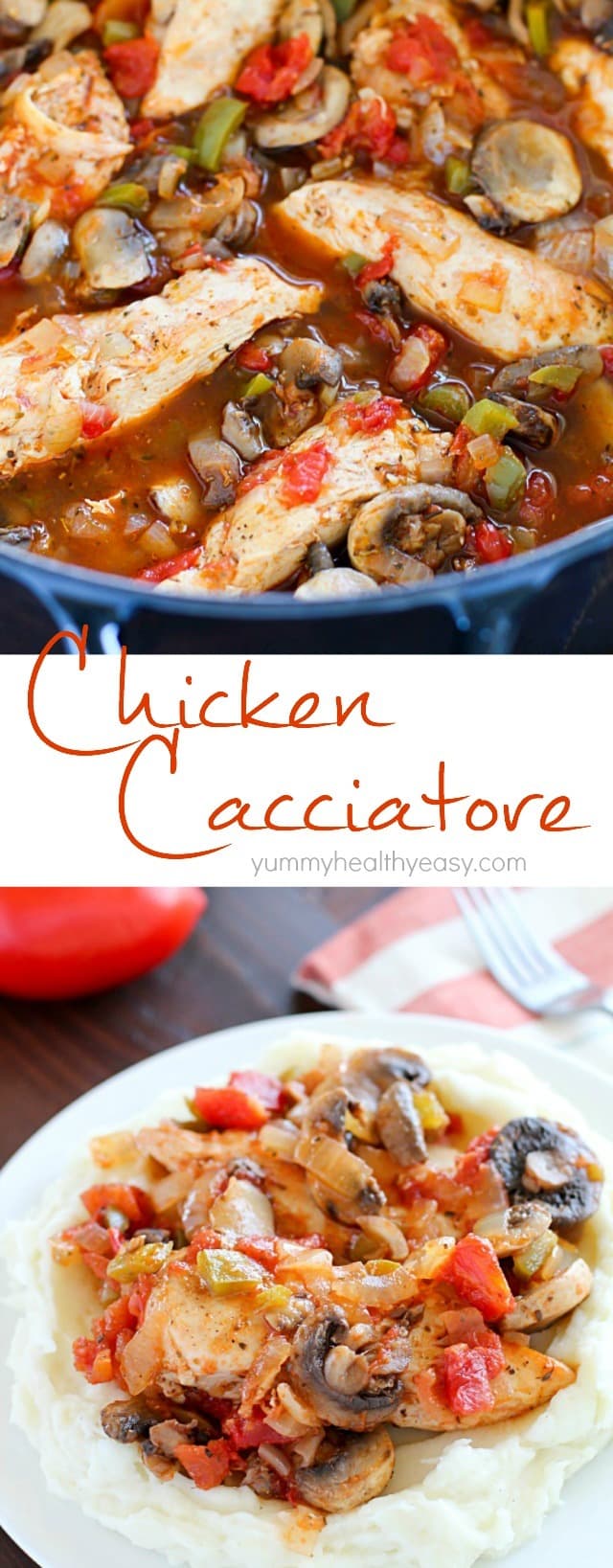 This Chicken Cacciatore Recipe is full of chicken and vegetables in a flavorful tomato sauce. It's an easy, comforting and healthy dinner the whole family will love!