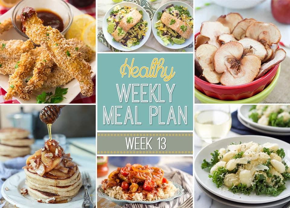 Healthy Meal Plan Week #13 - yummy breakfast, lunch, dinner, snack and dessert recipes for you to make this week!