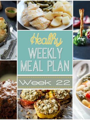 Healthy Weekly Meal Plan #22 - get your week's worth of healthy dinners planned out plus breakfast, lunch and snack ideas, too! You will love these healthy recipes!