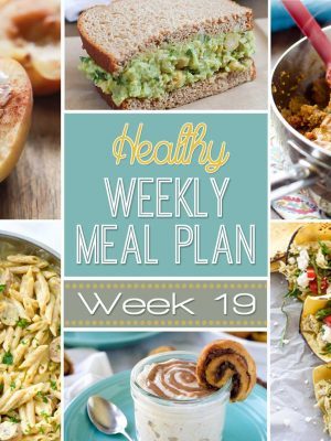 Save time and money by planning out your meals each week! We've made it easy on you by creating a Healthy Weekly Meal Plan every Saturday. Week #19 is full of healthy goodies you won't be able to resist! Healthy breakfast, lunch, dinner and even a snack and dessert recipe, too. Check it out!