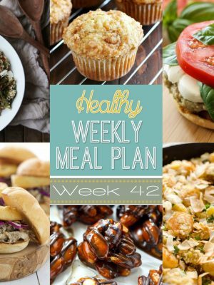 Healthy Weekly Meal Plan #42 - check out this week's healthy recipes! Lots of dinner ideas plus a lunch, snack, side dish and dessert. You won't want to miss this meal plan!