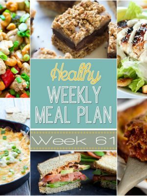 Healthy Weekly Meal Plan #61 is loaded with healthy dinner ideas! Plus a healthy breakfast, lunch, side dish and dessert that you will definitely not want to miss! These are some amazing recipes you will want to make!