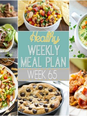 Healthy Weekly Meal Plan #65 - plan out your healthy meals for the week! This weeks menu plan is packed with yummy recipes you will love!