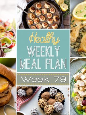 Ready for another incredible Healthy Weekly Meal Plan? Week #79 is full of healthy entrees for every night of the week, and also includes a breakfast, lunch, side dish, snack and dessert recipe for you, too! There's a vegetarian option and varying chicken, beef and pork recipes as well. Time to get meal planning!