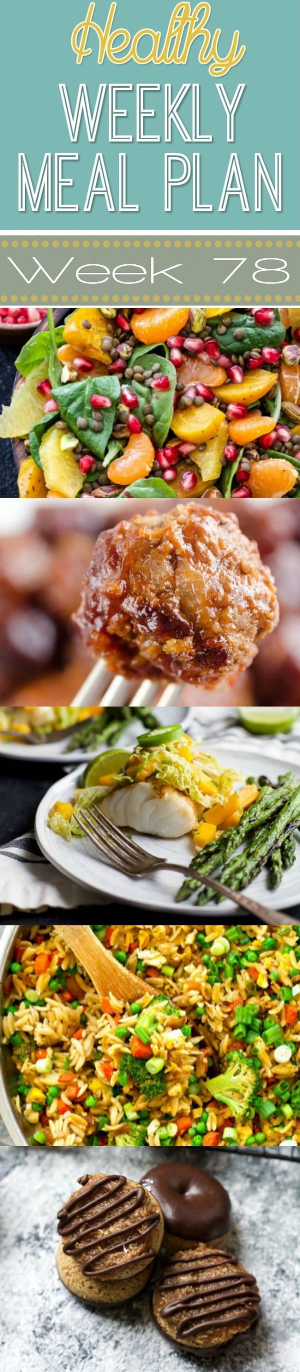 Healthy Weekly Meal Plan #78 - plan out your healthy meals for the whole week with our meal plan! There's a healthy dinner recipe for every night plus a breakfast, lunch, side dish, snack and dessert recipe, too!