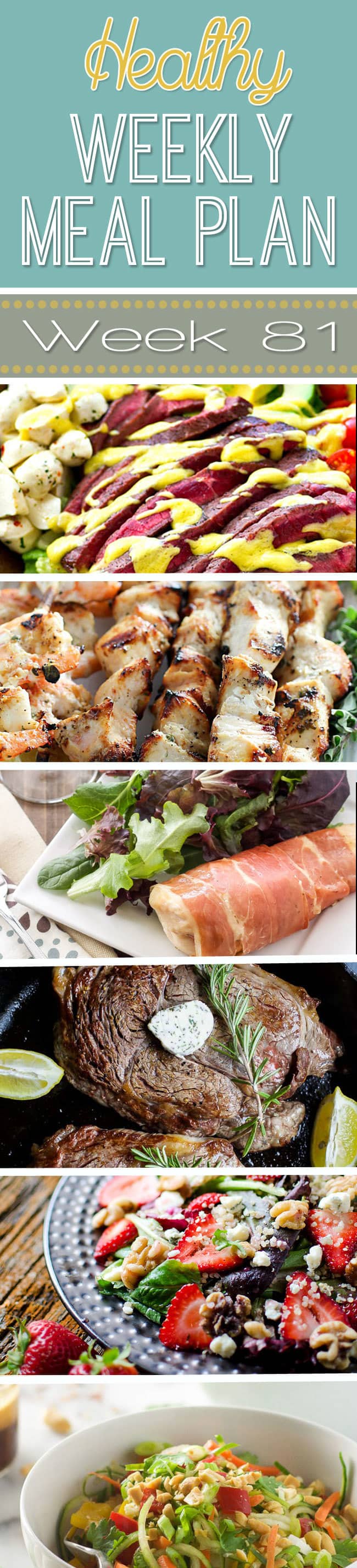 Healthy Weekly Meal Plan #81 is a menu plan built custom every week to help you eat healthier and make life easier! You will love the variety of dinner recipes. Also included are a healthy breakfast, lunch, side dish, snack and dessert to make throughout the week. Enjoy!