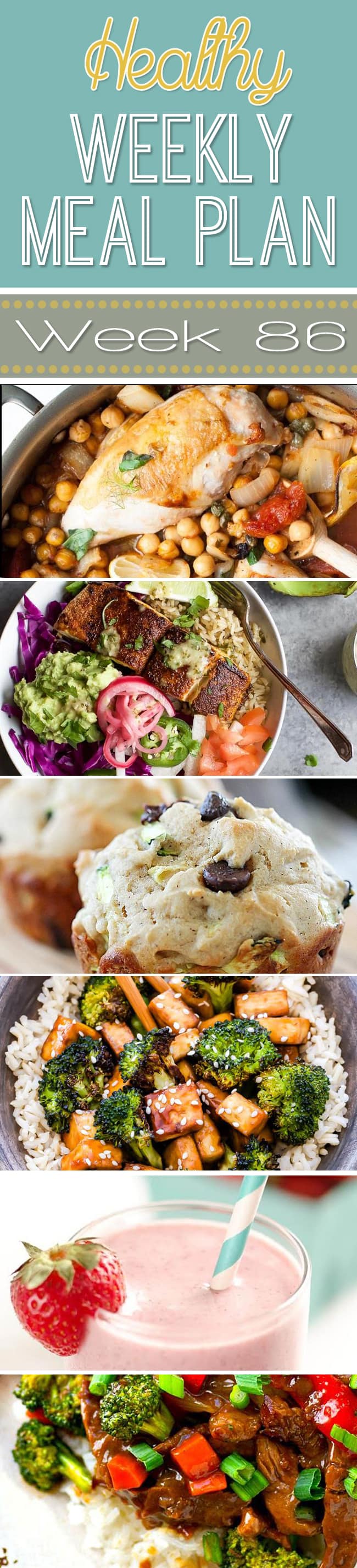 Plan out next week's meals with this Healthy Weekly Meal Plan Week #86! This week's menu plan is full of delicious weeknight meals, while also including a healthy breakfast, lunch, side dish and dessert, too!