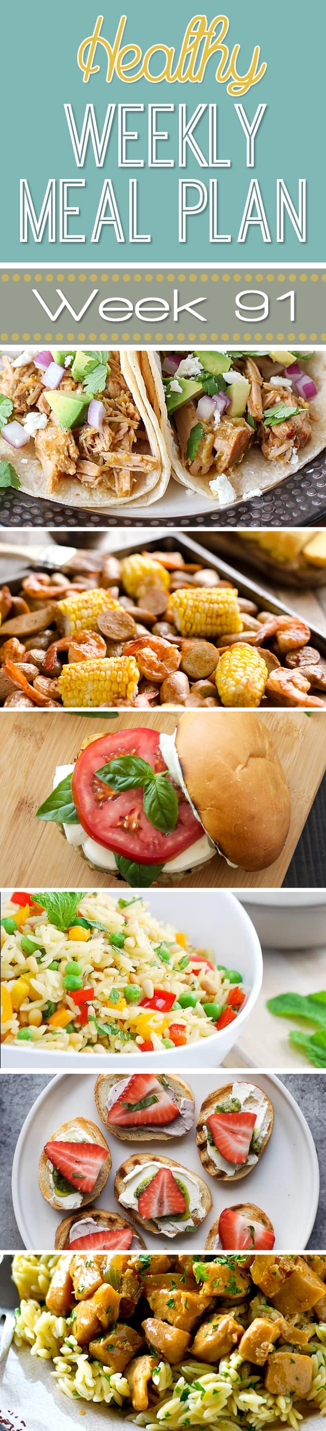 Healthy Weekly Meal Plan #91 has such incredible, easy, healthy and diverse meals you will love! If you're looking to switch up your meals for the week and incorporate healthy dinner recipes, we've got you covered! PLUS a healthy breakfast, lunch, side dish and dessert recipes, too!