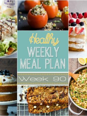 Healthy Weekly Meal Plan Week #90